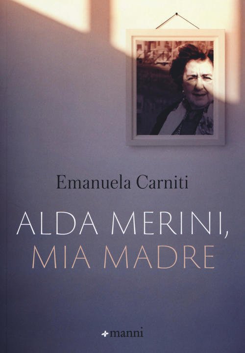 Alda Merini, Mia Madre