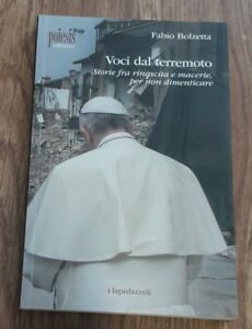 Voci Dal Terremoto. Storie Fra Rinascita E Macerie, Per Non Dimenticare