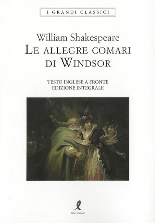 Le Allegre Comari Di Windsor William Shakespeare Liberamente 2024