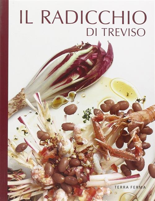 Il Radicchio Di Treviso