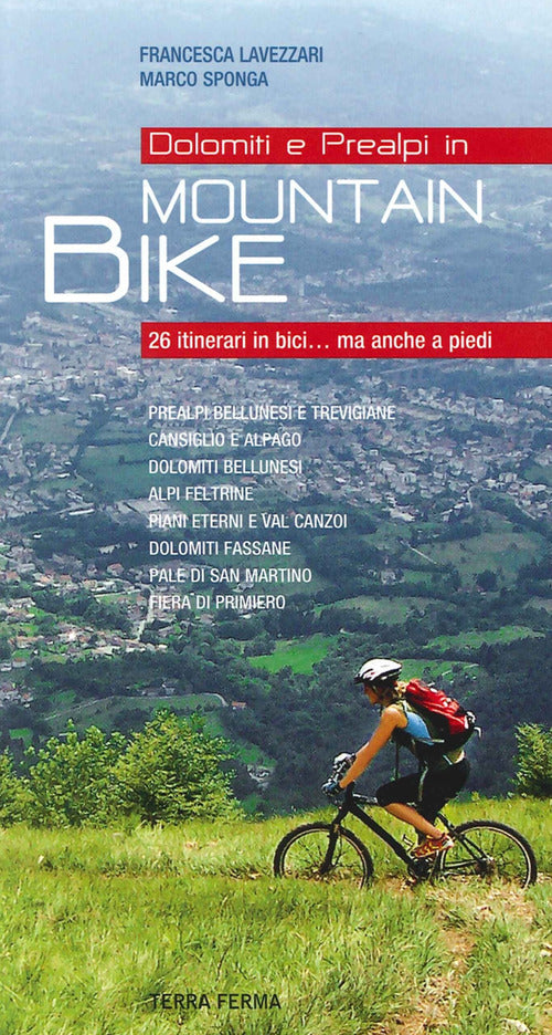 Dolomiti E Prealpi In Mountain Bike