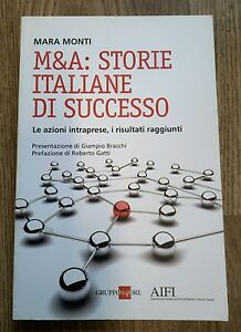 M&A Storie Italiane Di Successo Mara Monti Gruppo 24Ore