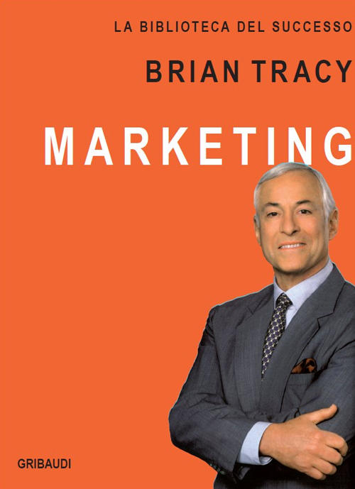 Marketing Brian Tracy Gribaudi 2015