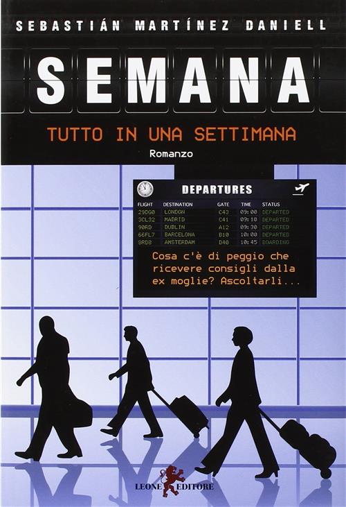 Semana Tutto In Una Settimana