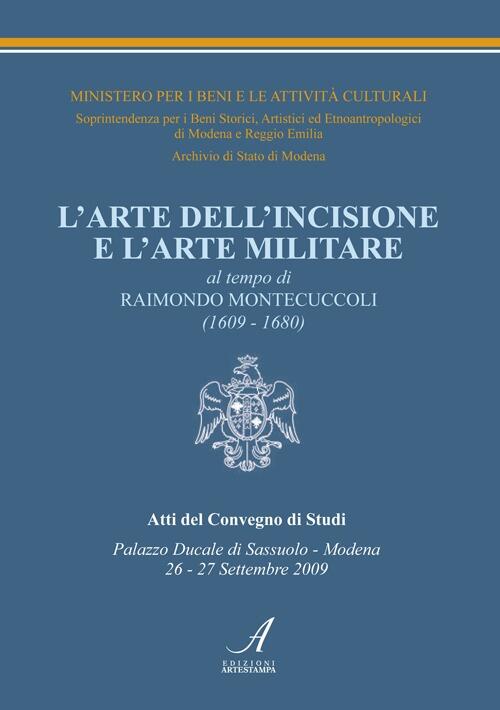 L' Arte Dell'incisione E L'arte Militare Al Tempo Di Raimondo Montecuccoli (16