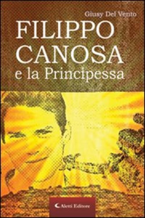 Filippo Canosa E La Principessa