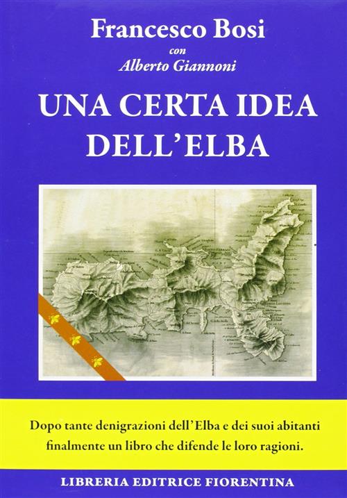 Una Certa Idea Dell'elba