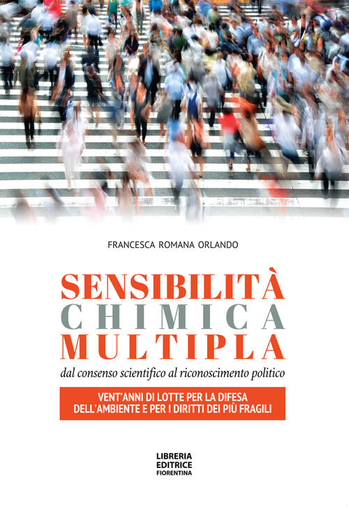 Sensibilita Chimica Multipla. Dal Consenso Scientifico Al Riconoscimento Polit