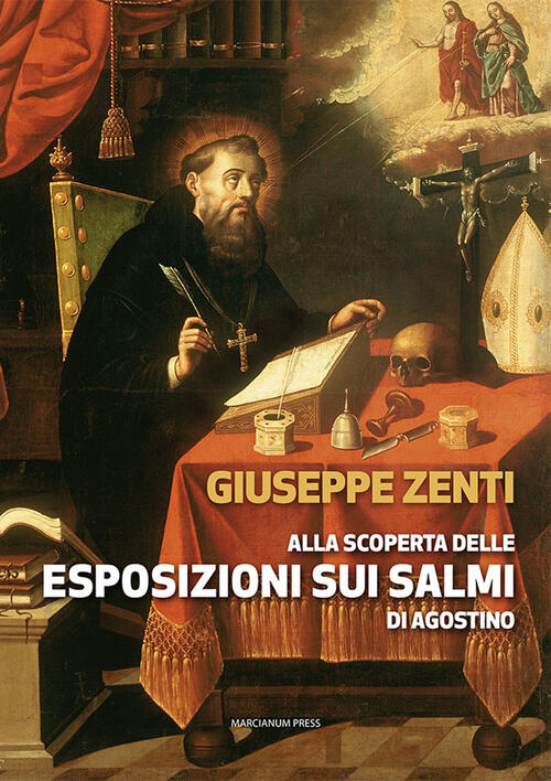 Alla Scoperta Delle Esposizioni Sui Salmi Di Agostino Giuseppe Zenti Marcianum