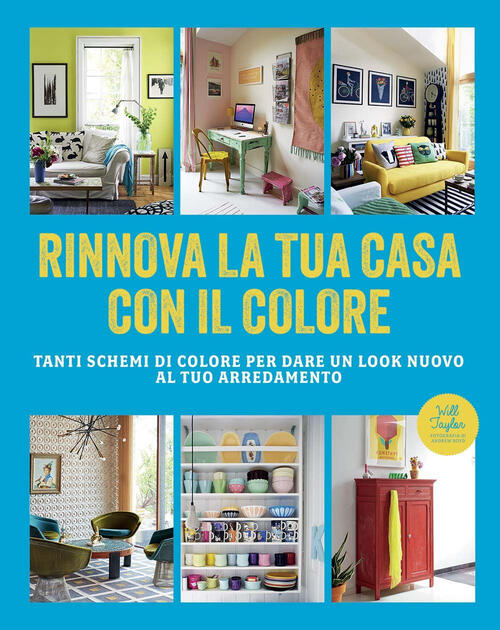 Rinnova La Tua Casa Con Il Colore