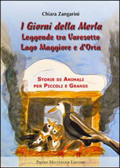 I Giorni Della Merla. Leggende Tra Varesotto Lago Maggiore E D'orta Chiara Zan