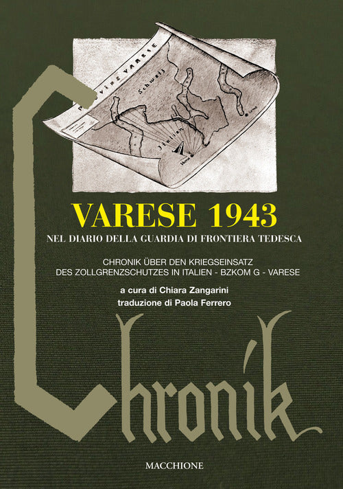 Varese 1943 Nel Diario Della Guardia Di Frontiera Tedesca-Chronik Über Den Kri