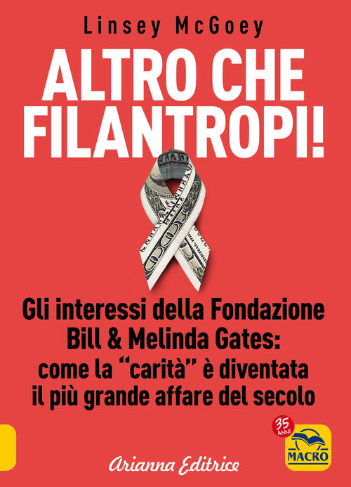 Altro Che Filantropi. Gli Interessi Della Fondazione Bill & Melinda Gates: Com