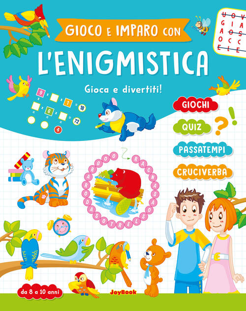 Gioco E Imparo Con L'enigmistica 8-10 Anni Joybook 2024