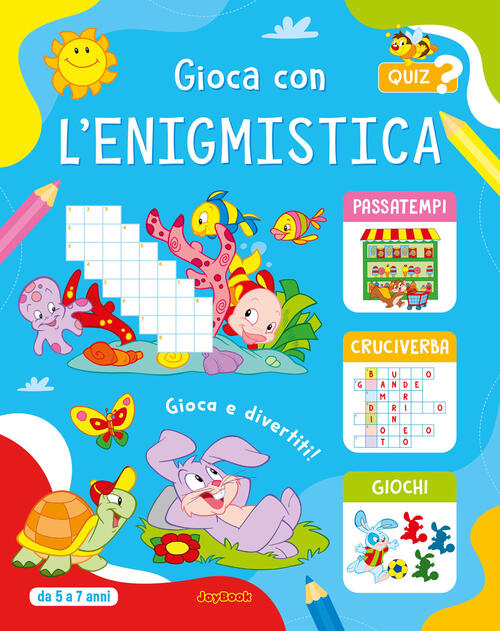 Gioca Con L'enigmistica 5-7 Anni Joybook 2024