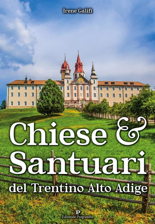 Chiese E Santuari Del Trentino