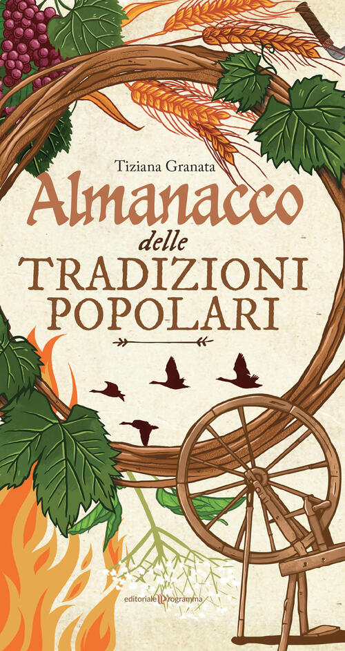 Almanacco Delle Tradizioni Popolari Tiziana Granata Editoriale Programma 2022