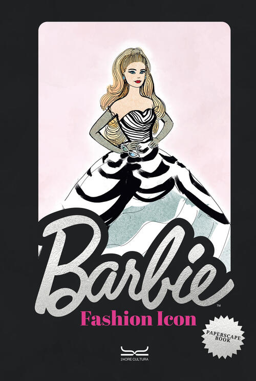 Barbie. Fashion Icon. Paperscape Activity Book 24 Ore Cultura 2024