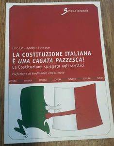 La Costituzione È Una Cagata Pazzesca