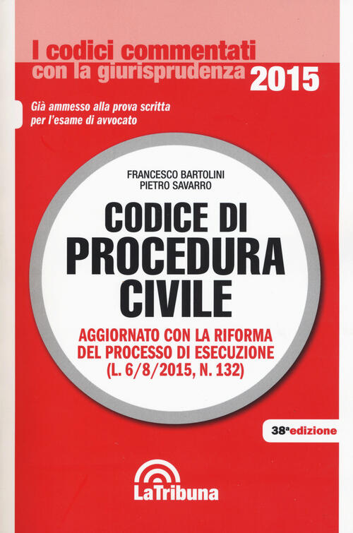 Codice Di Procedura Civile Francesco Bartolini La Tribuna 2015