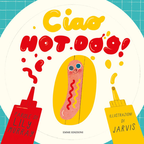 Ciao Hot Dog!