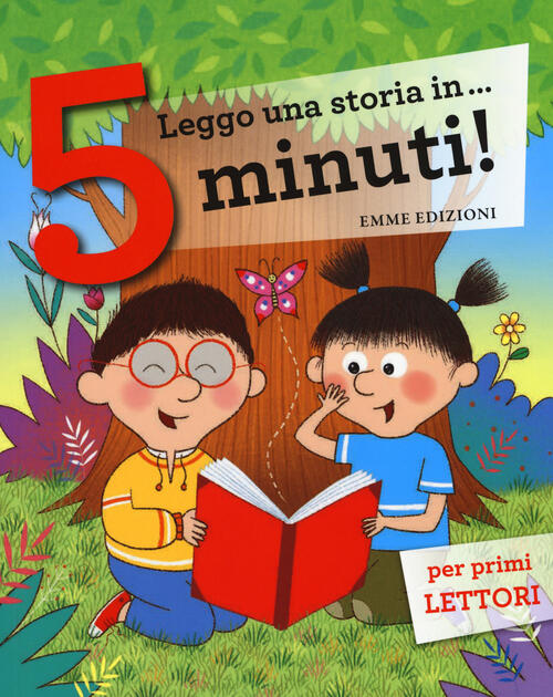 Leggo Una Storia In... 5 Minuti! Ediz. A Colori Stefano Bordiglioni Emme Edizi