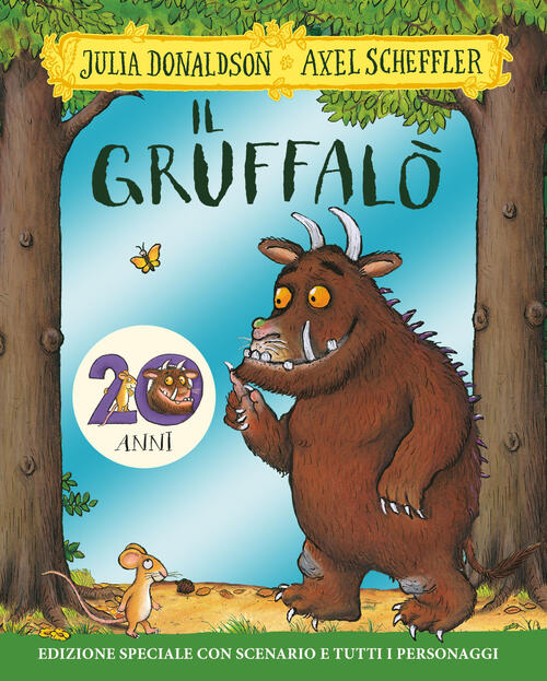 Il Gruffalo. 20 Anni. Ediz. Speciale Julia Donaldson Emme Edizioni 2019