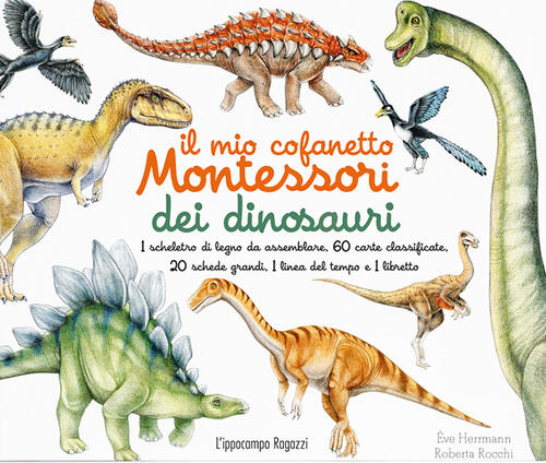 Il Mio Cofanetto Montessori Dei Dinosauri. Nuova Ediz. Con Gadget Eve Herrmann