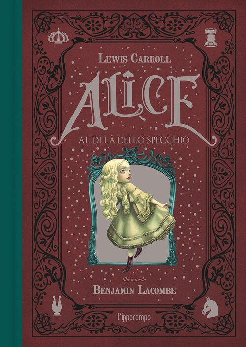 Alice Al Di La Dello Specchio. Ediz. Integrale Lewis Carroll L'ippocampo 2021