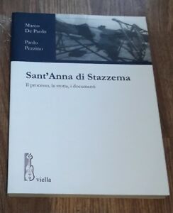 Sant'anna Di Stazzema. Il Processo, La Storia, I Documenti