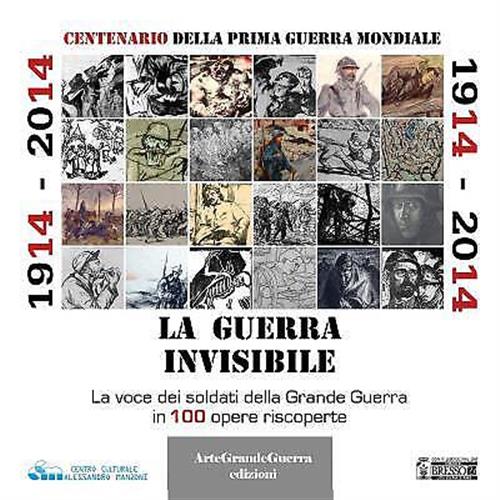 1914-2014. La Guerra Invisibile