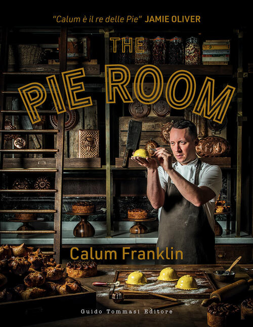 The Pie Room. Ediz. Italiana Calum Franklin Guido Tommasi Editore-Datanova 202