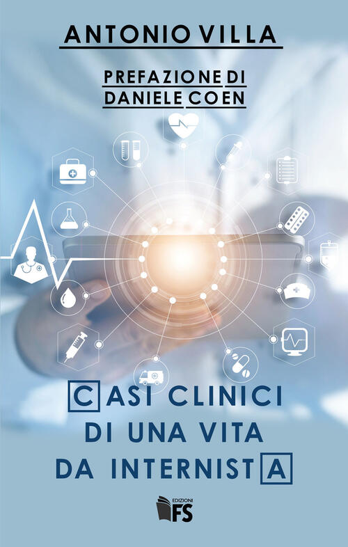 Casi Clinici Di Una Vita Da Internista