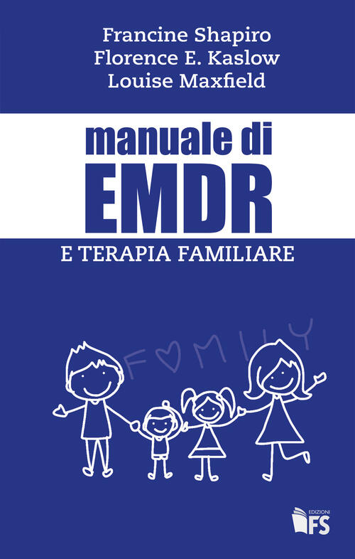 Manuale Di Emdr E Terapia Familiare