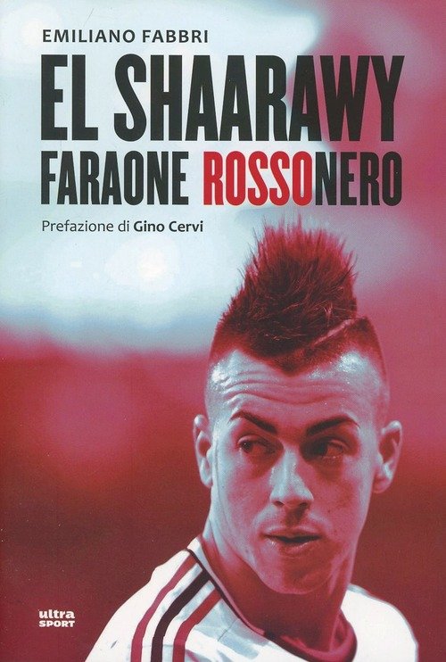 El Shaarawy, Faraone Rossonero