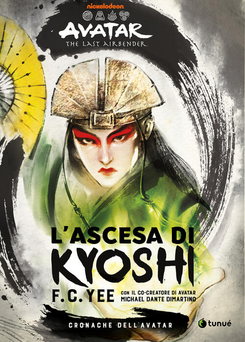 Cronache Dell'avatar. Vol. 1: L' Ascesa Di Kyoshi Michael Dante Dimartino Tunu