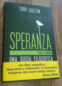 Speranza (Senza Ottimismo). Una Guida Filosofica