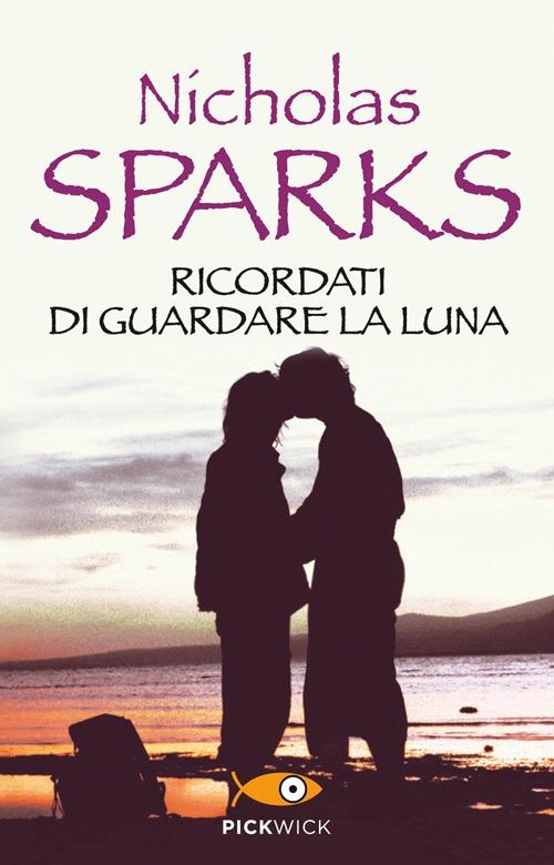 Ricordati Di Guaradare La Luna N Sparks Pickwick