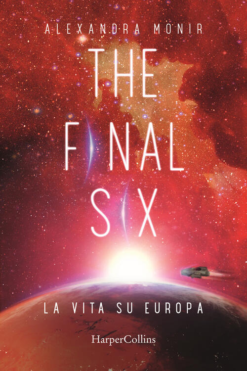 La Vita Su Europa. The Final Six. Vol. 2