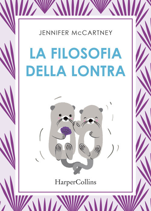 La Filosofia Della Lontra