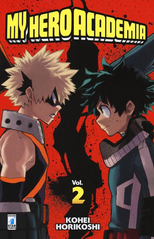 My Hero Academia. Vol. 2: Infuriati, Nerd Dei Miei Stivali! Kohei Horikoshi St