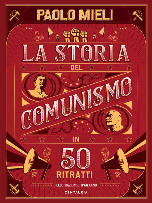 La Storia Del Comunismo In 50 Ritratti