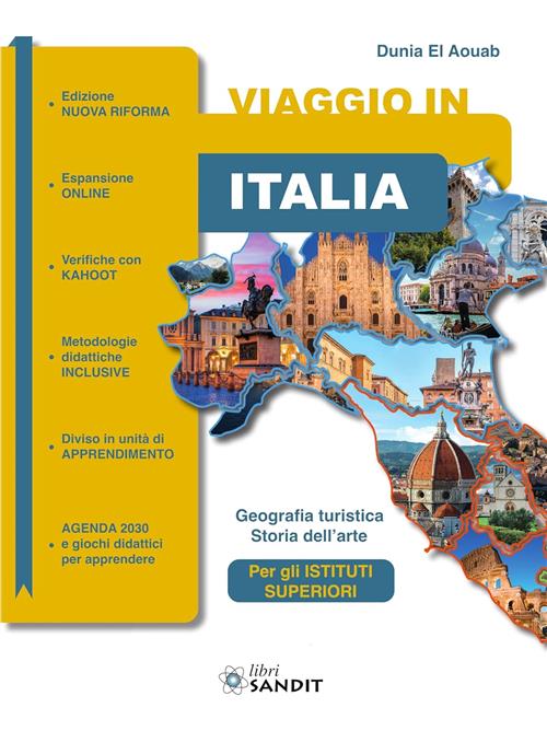 Viaggio In Italia. Geografia Turistica. Storia Dell'arte. E Professionali Duni