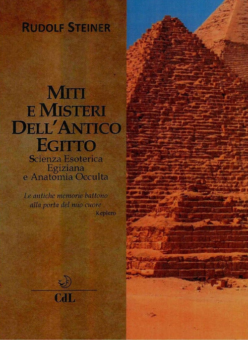 Miti E Misteri Dell'antico Egitto. Scienza Esoterica Egiziana E Anatomia Occul