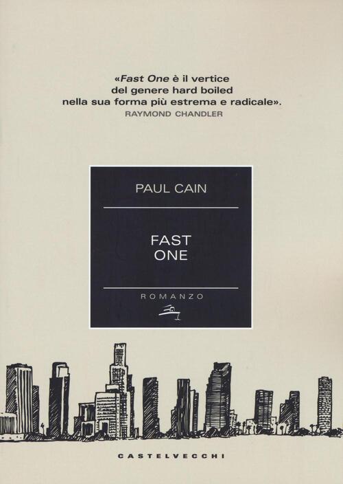 Fast One Paul Cain Castelvecchi 2016