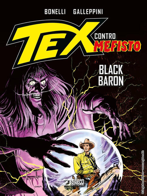 Black Baron. Tex Contro Mefisto Gianluigi Bonelli Sergio Bonelli 2022