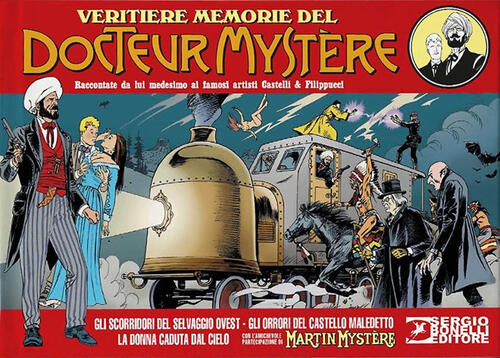 Le Veritiere Avventure Del Docteur Mystere Alfredo Castelli Sergio Bonelli Edi