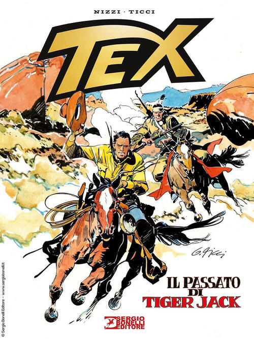 Tex. Il Passato Di Tiger Jack. Nuova Ediz. Claudio Nizzi Sergio Bonelli 2023