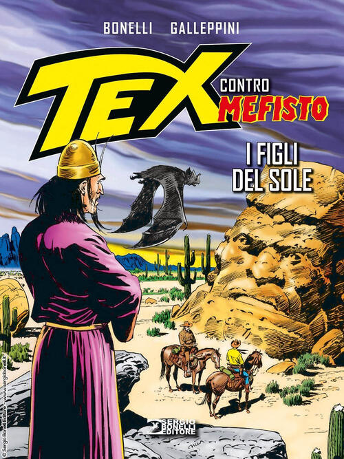 I Figli Del Sole. Tex Contro Mefisto Gianluigi Bonelli Sergio Bonelli 2023