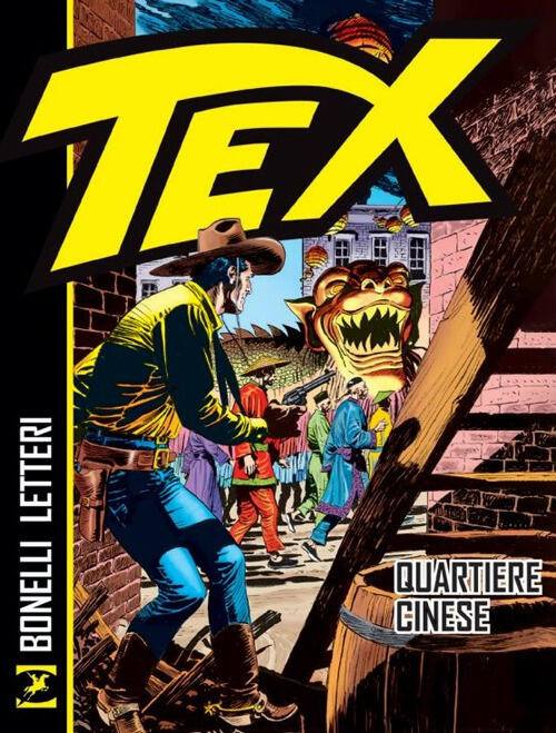 Tex. Quartiere Cinese Gianluigi Bonelli Sergio Bonelli 2023